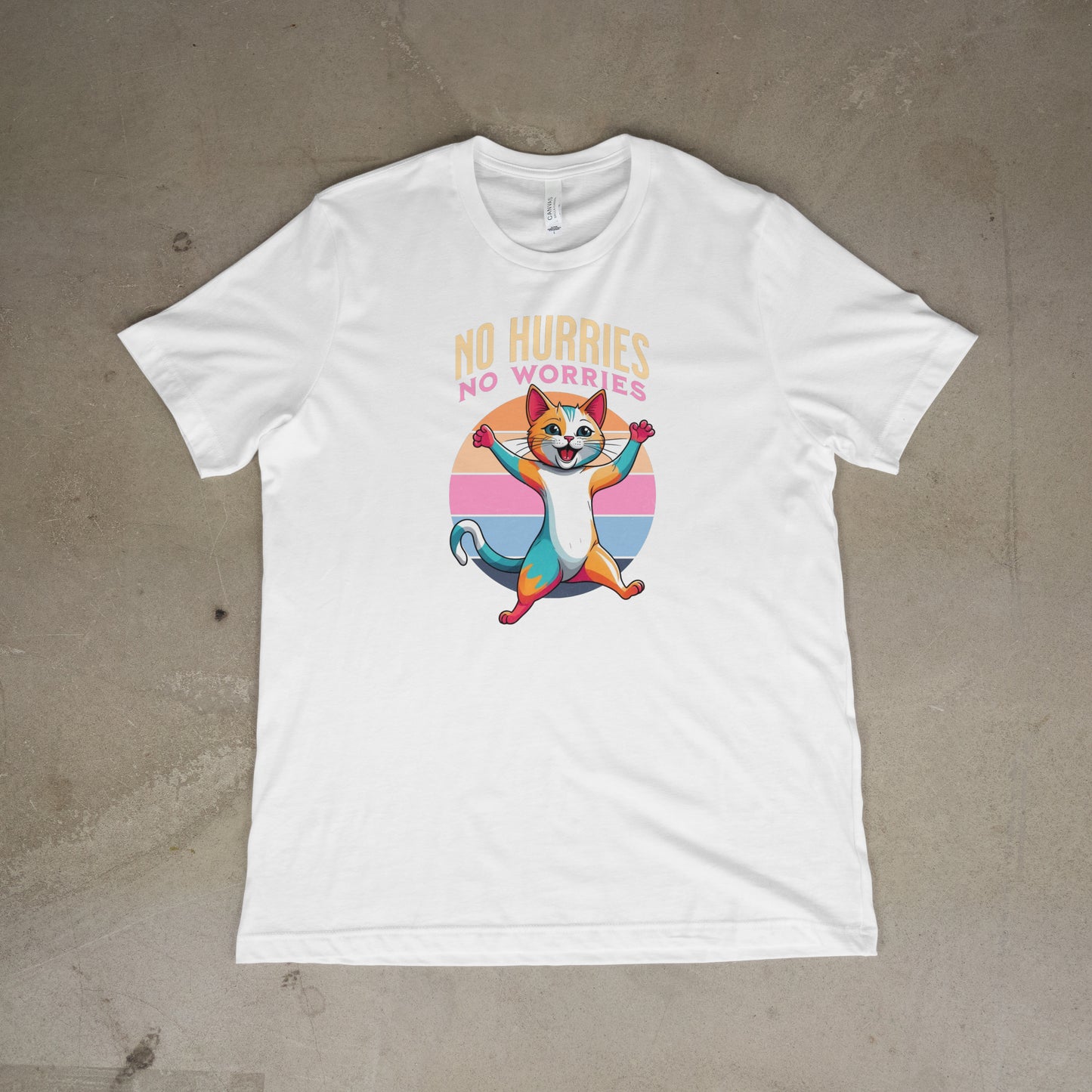 No hurries no worries - Short Sleeve